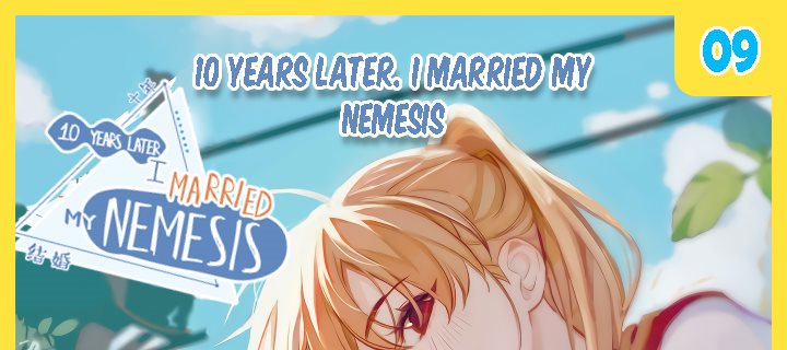 image-komik-ten-years-later-i-married-my-nemesis-chapter-9-0/21