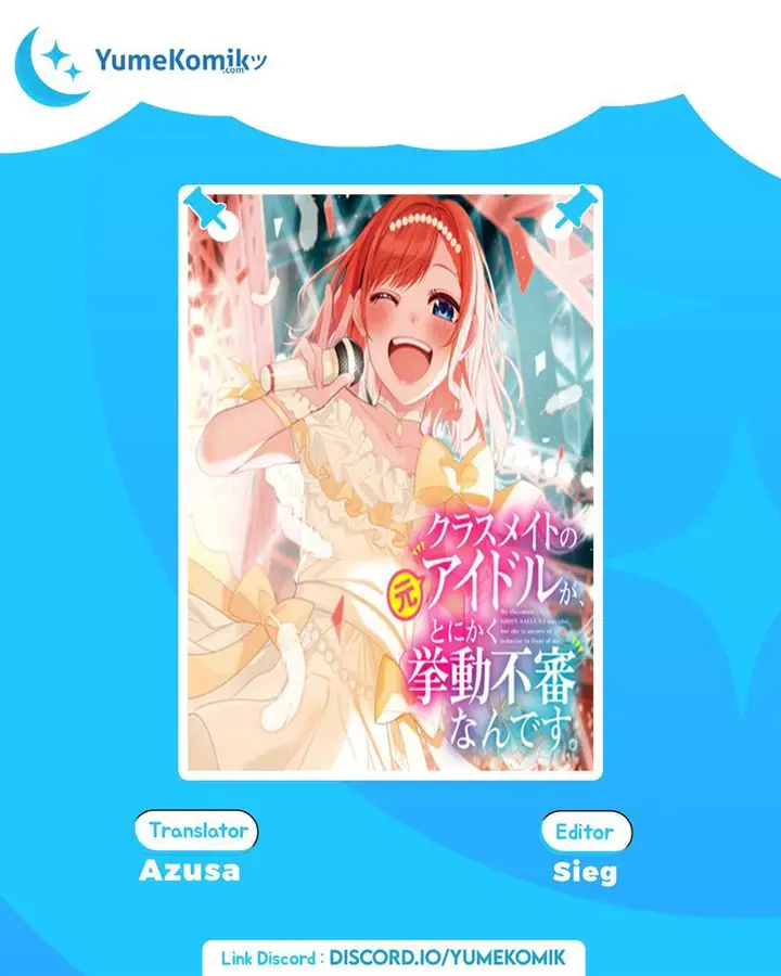 image-komik-classmate-no-moto-idol-ga-tonikaku-kyodou-fushin-nan-desu-chapter-1-0/37