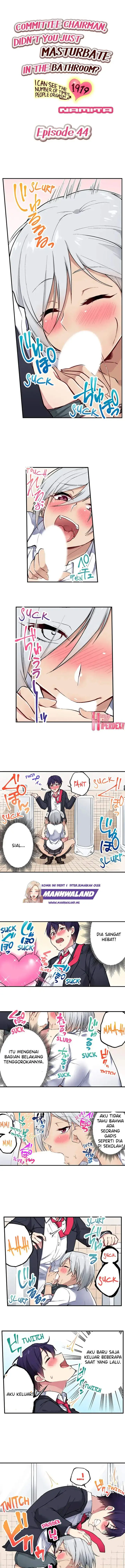 image-komik-committee-chairman-didnt-you-just-masturbate-in-the-bathroom-i-can-see-the-number-of-times-people-orgasm-chapter-44-1/8