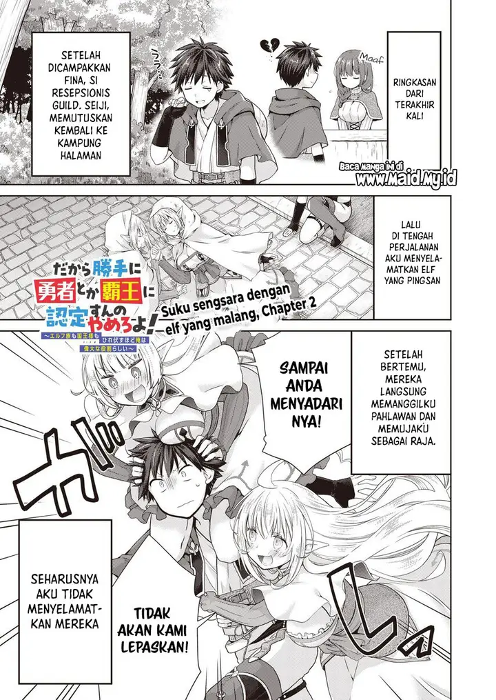 image-komik-dakara-katte-ni-yusha-toka-hao-ni-nintei-sun-no-yamero-yo-elf-zoku-mo-kokuo-sama-mo-hirefusu-hodo-ore-ha-idaina-yakuwarirashi-chapter-2-2/28
