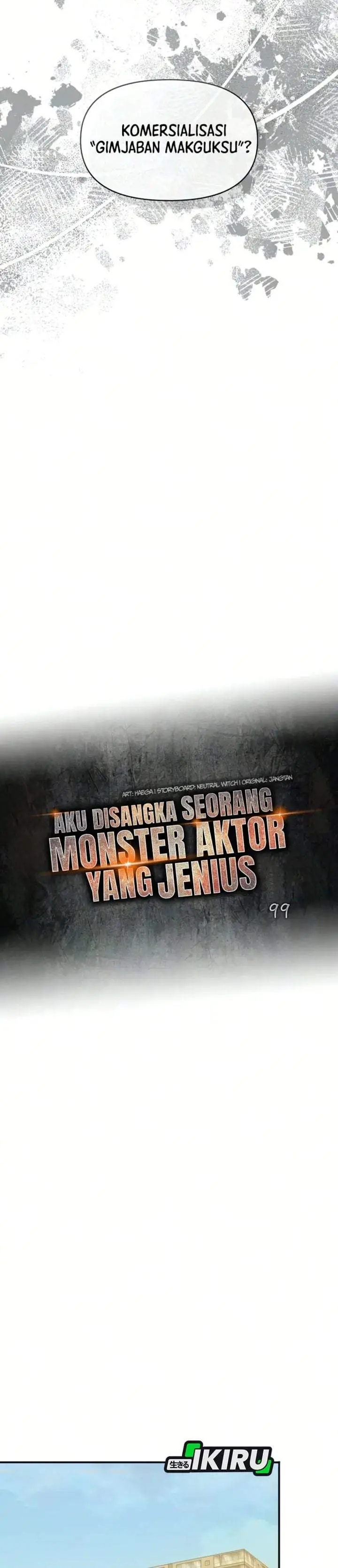 image-komik-i-was-immediately-mistaken-for-a-monster-genius-actor-chapter-99-9/34