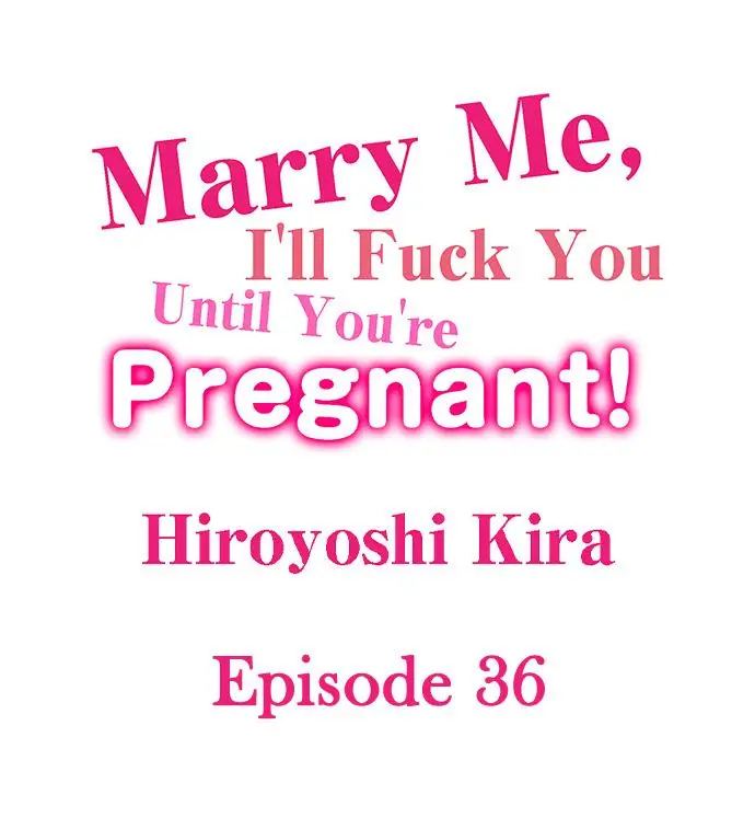 image-komik-marry-me-until-youre-pregnant-chapter-36-0/10