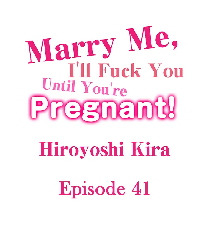 image-komik-marry-me-until-youre-pregnant-chapter-41-0/10