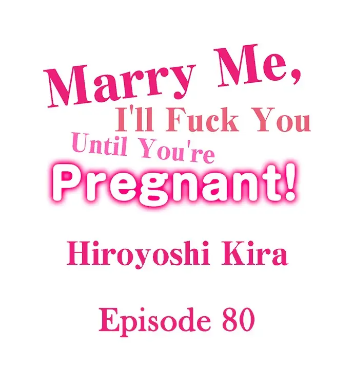 image-komik-marry-me-until-youre-pregnant-chapter-80-0/10