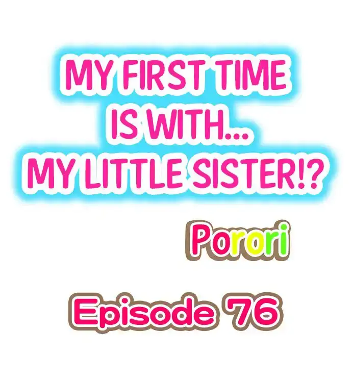 image-komik-my-first-time-is-with-my-little-sister-chapter-76-0/10
