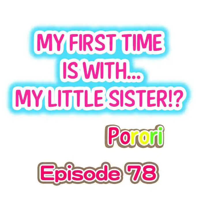image-komik-my-first-time-is-with-my-little-sister-chapter-78-0/10