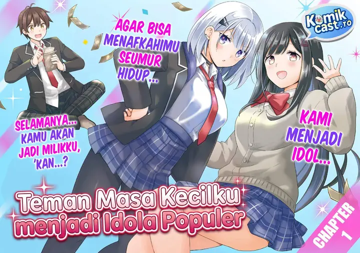 image-komik-osananajimitachi-ga-ninki-idol-ni-natta-amama-na-kanojotachi-wa-ore-ni-mitsuide-kureteiru-chapter-1-1/33
