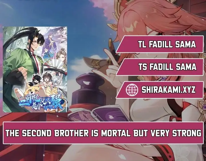 image-komik-the-second-brother-is-mortal-but-very-strong-chapter-6-0/11